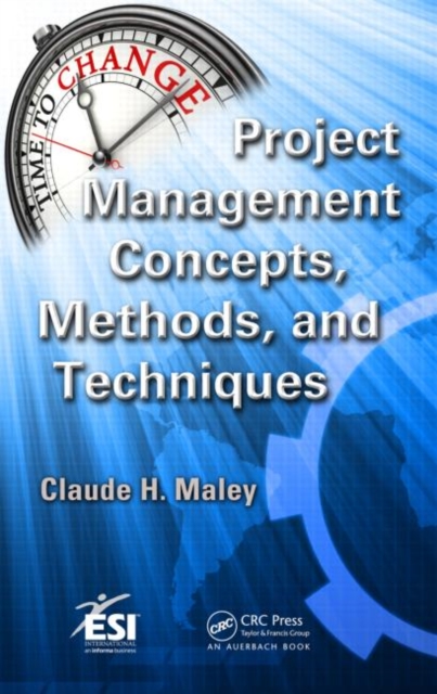 Project Management Concepts, Methods, and Techniques, Hardback Book