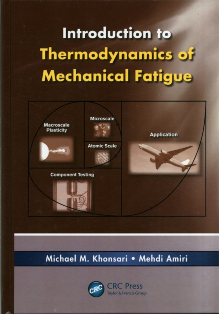 Introduction to Thermodynamics of Mechanical Fatigue, PDF eBook