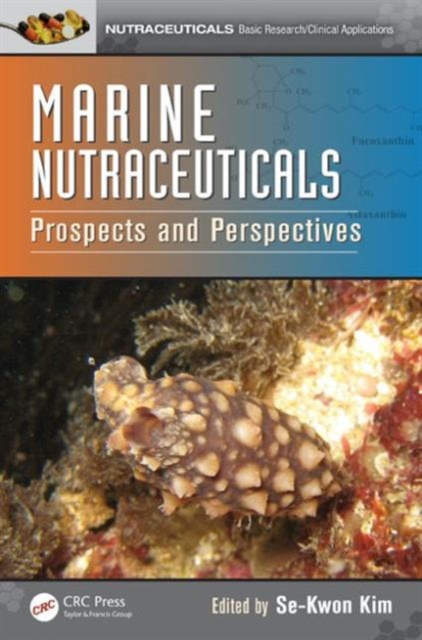 Marine Nutraceuticals : Prospects and Perspectives, Hardback Book