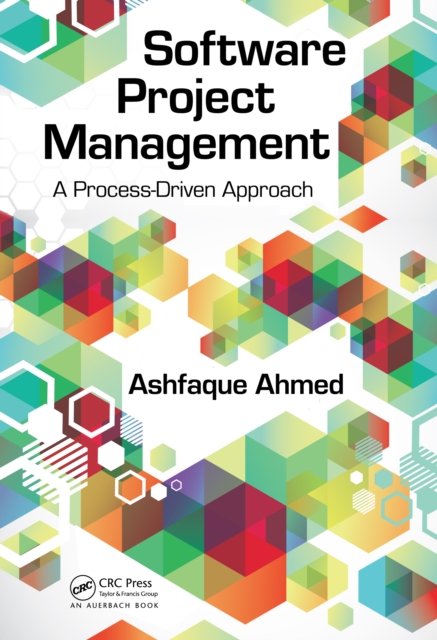 Software Project Management : A Process-Driven Approach, EPUB eBook