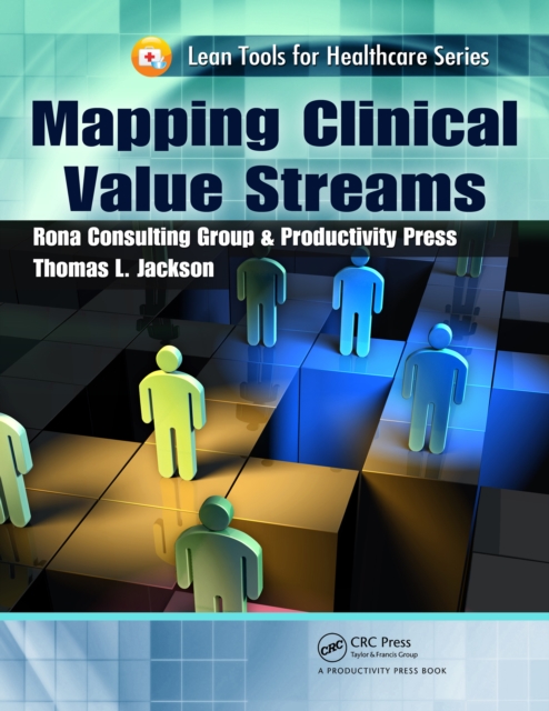 Mapping Clinical Value Streams, PDF eBook