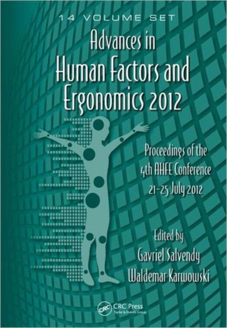 Advances in Human Factors and Ergonomics 2012- 14 Volume Set : Proceedings of the 4th AHFE Conference 21-25 July 2012, Mixed media product Book