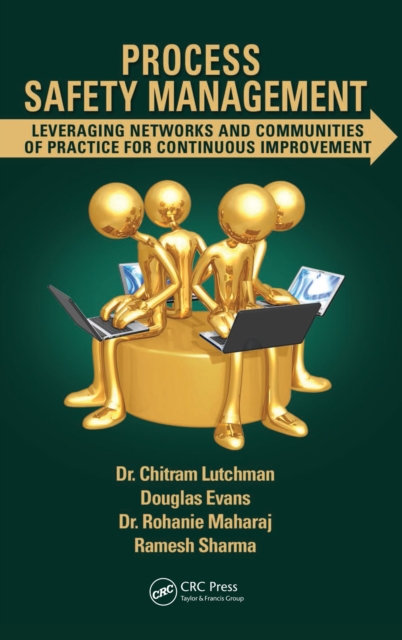Process Safety Management : Leveraging Networks and Communities of Practice for Continuous Improvement, PDF eBook