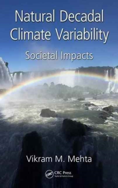 Natural Decadal Climate Variability : Societal Impacts, Hardback Book