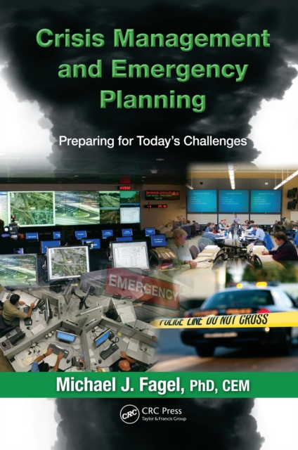 Crisis Management and Emergency Planning : Preparing for Today's Challenges, PDF eBook