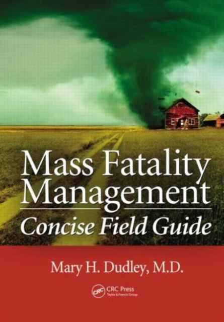 Mass Fatality Management Concise Field Guide, Paperback / softback Book