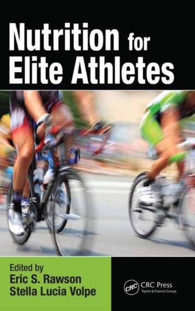 Nutrition for Elite Athletes, Hardback Book