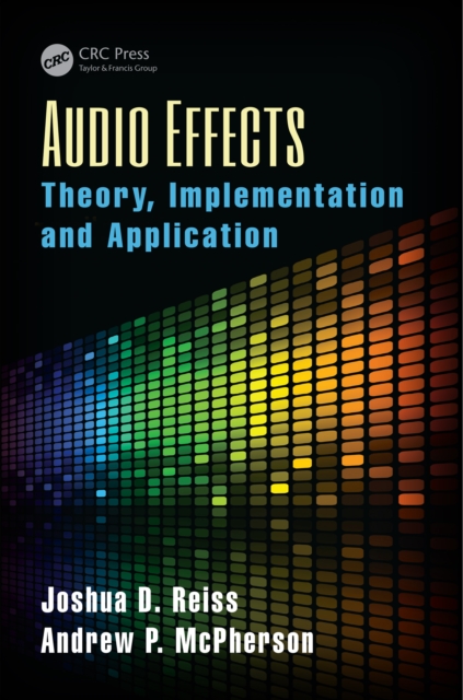 Audio Effects : Theory, Implementation and Application, PDF eBook