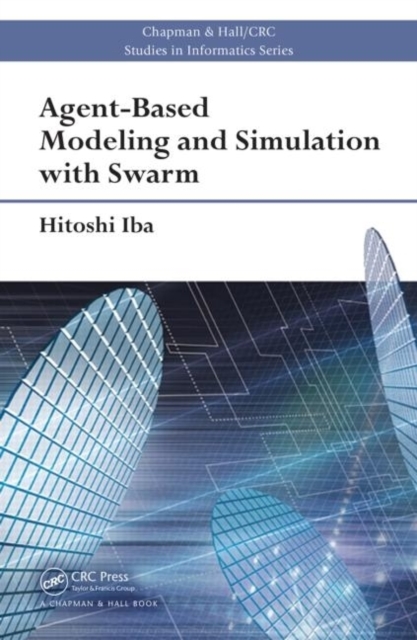 Agent-Based Modeling and Simulation with Swarm, PDF eBook