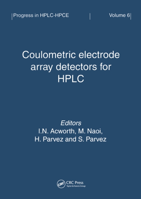Coulometric Electrode Array Detectors for HPLC, PDF eBook