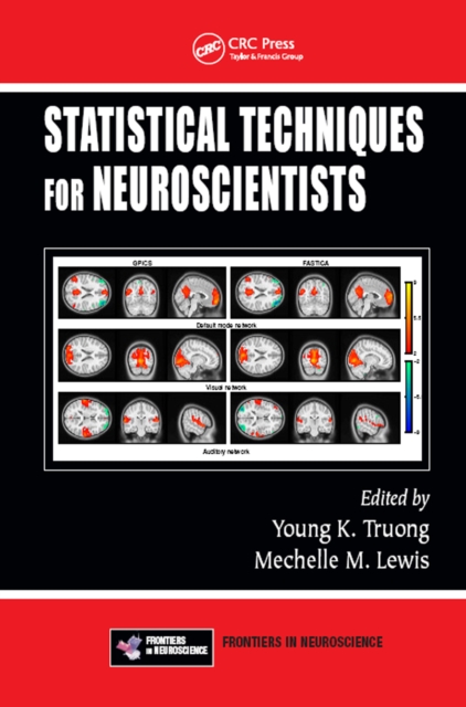 Statistical Techniques for Neuroscientists, PDF eBook