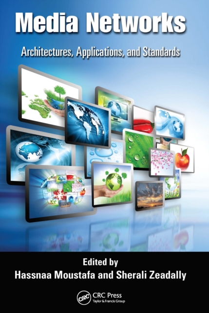 Media Networks : Architectures, Applications, and Standards, EPUB eBook