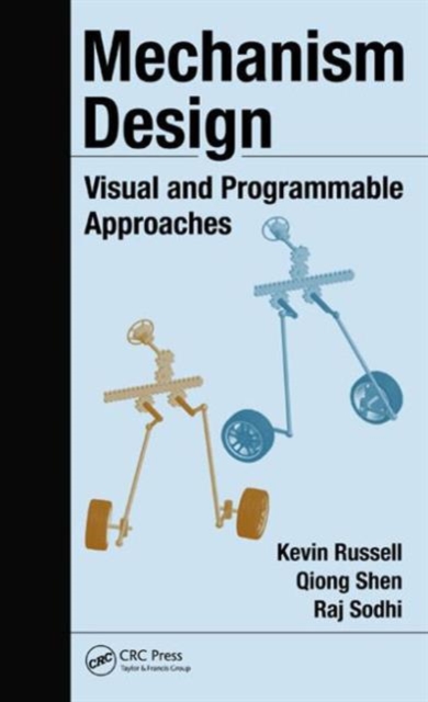 Mechanism Design : Visual and Programmable Approaches, Hardback Book