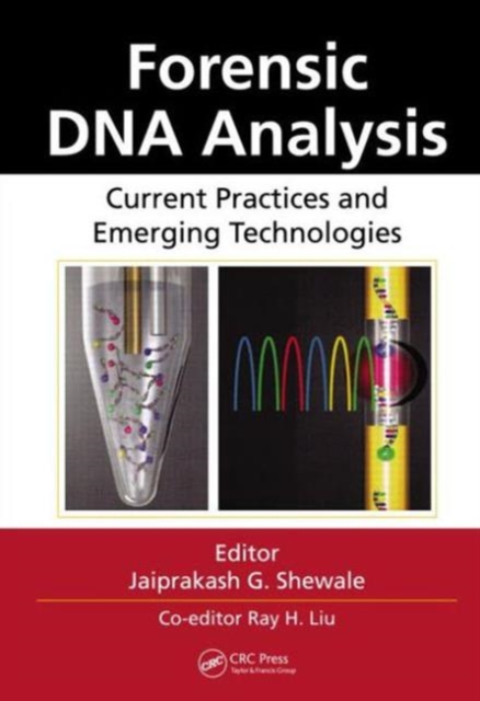 Forensic DNA Analysis : Current Practices and Emerging Technologies, Hardback Book