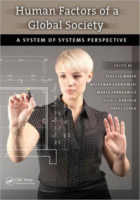 Human Factors of a Global Society : A System of Systems Perspective, Hardback Book