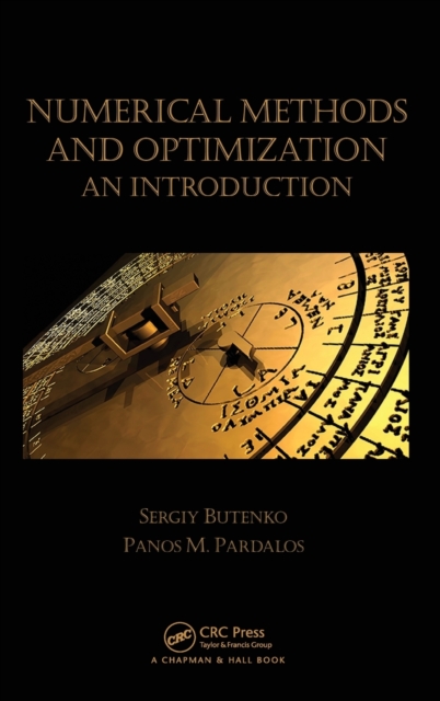 Numerical Methods and Optimization : An Introduction, Hardback Book