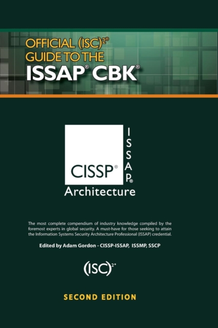 Official (ISC)2® Guide to the ISSAP® CBK, Hardback Book