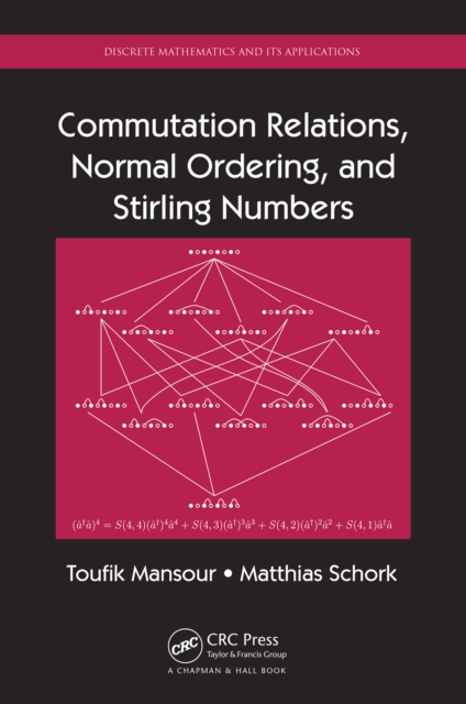 Commutation Relations, Normal Ordering, and Stirling Numbers, PDF eBook