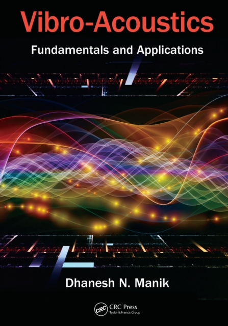 Vibro-Acoustics : Fundamentals and Applications, PDF eBook