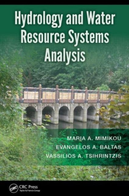Hydrology and Water Resource Systems Analysis, Hardback Book