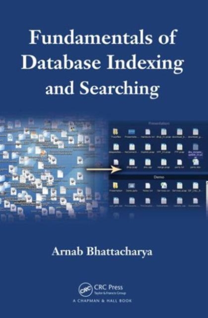 Fundamentals of Database Indexing and Searching, Hardback Book