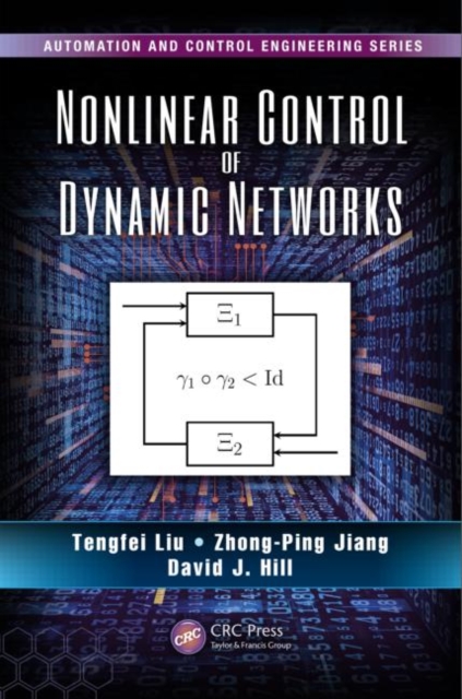 Nonlinear Control of Dynamic Networks, Hardback Book