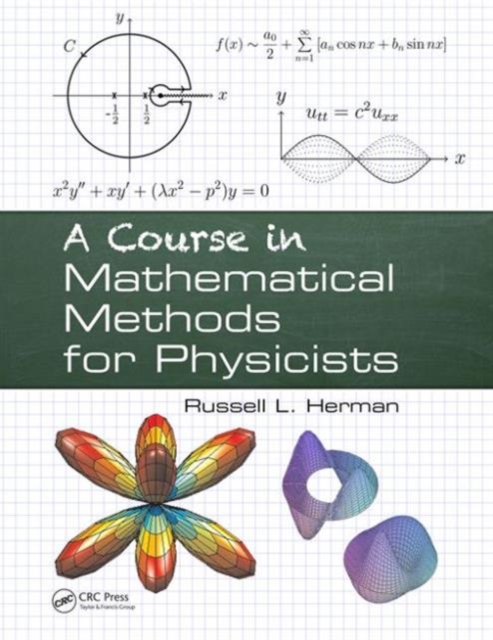 A Course in Mathematical Methods for Physicists, Paperback / softback Book