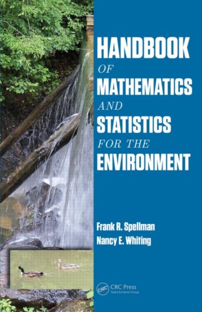 Handbook of Mathematics and Statistics for the Environment, Hardback Book