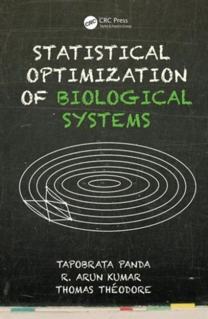 Statistical Optimization of Biological Systems, Hardback Book