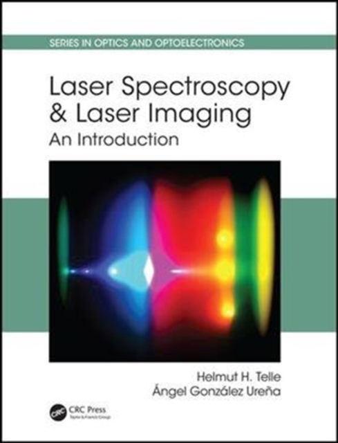 Laser Spectroscopy and Laser Imaging : An Introduction, Hardback Book