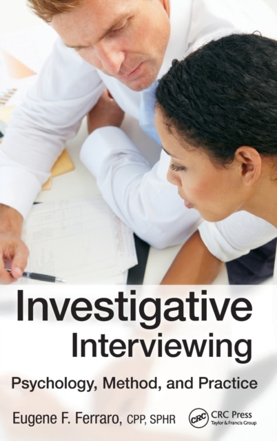 Investigative Interviewing : Psychology, Method and Practice, Hardback Book
