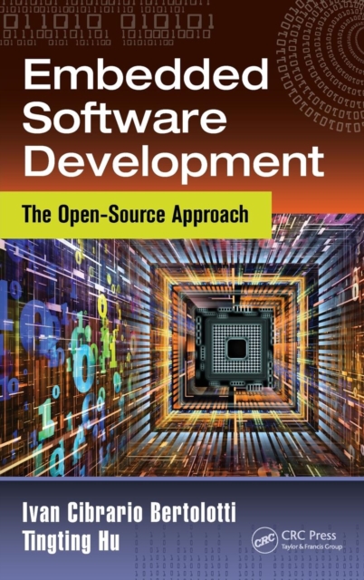 Embedded Software Development : The Open-Source Approach, Hardback Book