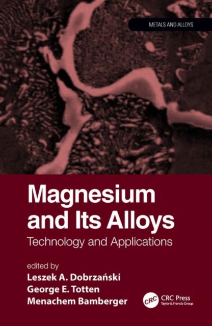 Magnesium and Its Alloys : Technology and Applications, Hardback Book