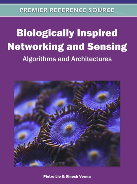 Biologically Inspired Networking and Sensing: Algorithms and Architectures, EPUB eBook
