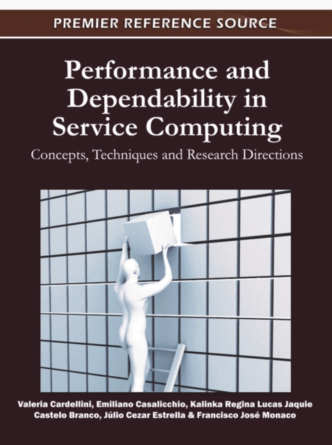 Performance and Dependability in Service Computing: Concepts, Techniques and Research Directions, EPUB eBook