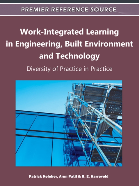 Work-Integrated Learning in Engineering, Built Environment and Technology: Diversity of Practice in Practice, EPUB eBook