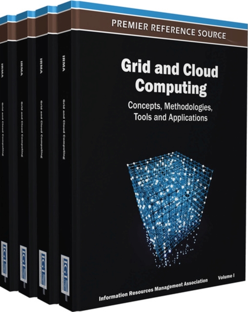 Grid and Cloud Computing : Concepts, Methodologies, Tools and Applications, Hardback Book