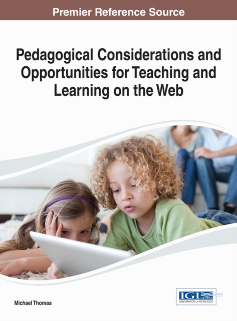 Pedagogical Considerations and Opportunities for Teaching and Learning on the Web, EPUB eBook