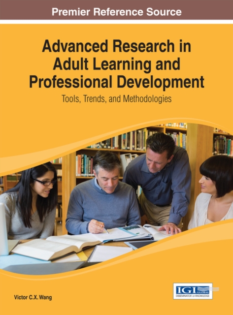Advanced Research in Adult Learning and Professional Development: Tools, Trends, and Methodologies, EPUB eBook