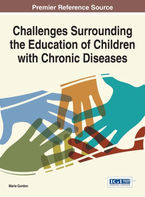 Challenges Surrounding the Education of Children with Chronic Diseases, PDF eBook