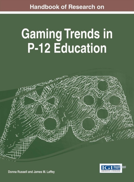 Handbook of Research on Gaming Trends in P-12 Education, EPUB eBook