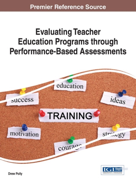 Evaluating Teacher Education Programs through Performance-Based Assessments, EPUB eBook