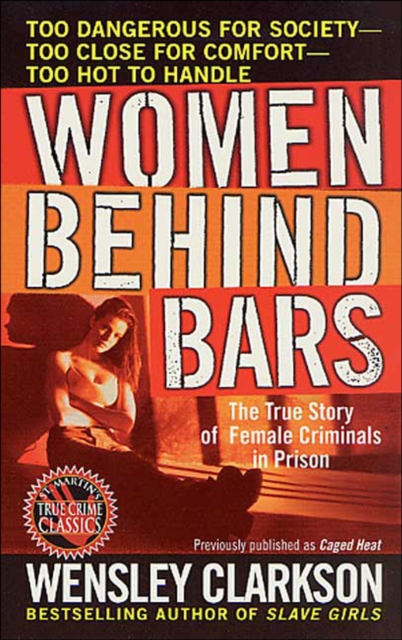 Women Behind Bars : The True Story of Female Criminals in Prison, EPUB eBook