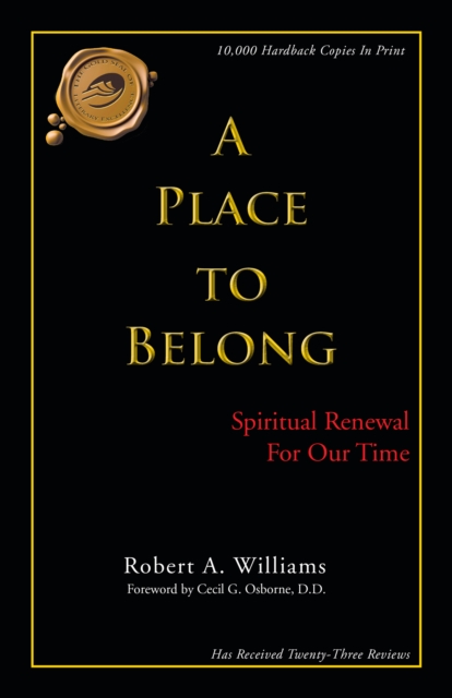 A Place to Belong : Spiritual Renewal for Our Time, EPUB eBook