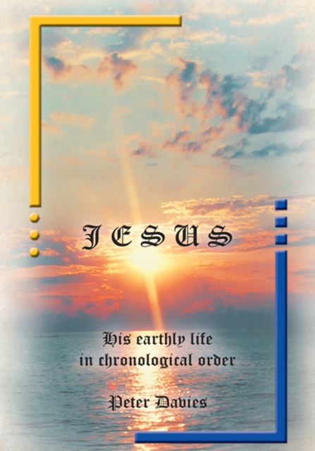 Jesus: His Earthly Life in Chronological Order, EPUB eBook