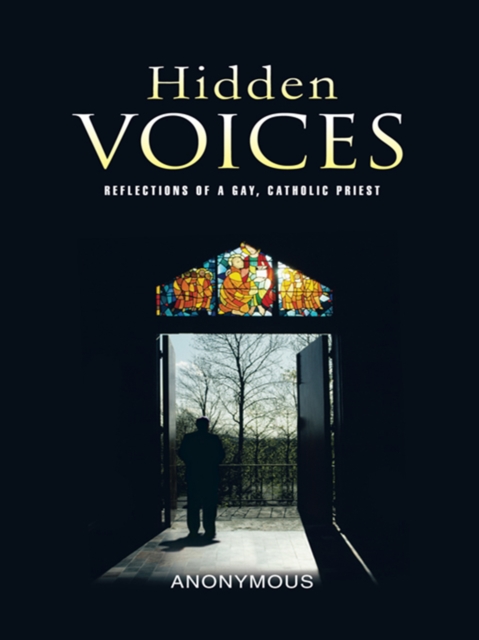 Hidden Voices : Reflections of a Gay, Catholic Priest, EPUB eBook