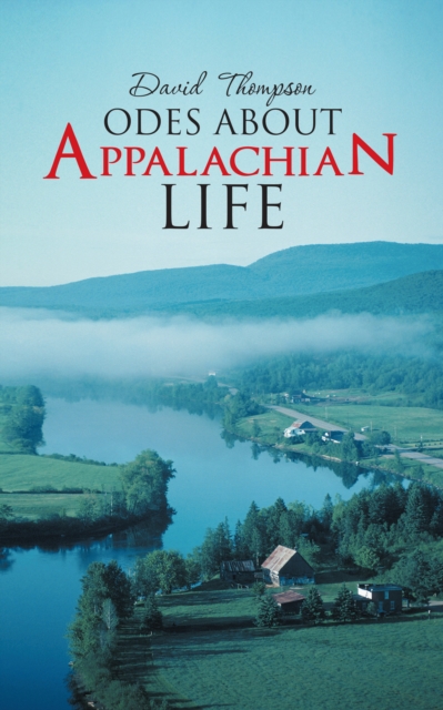 Odes About Appalachian Life, EPUB eBook