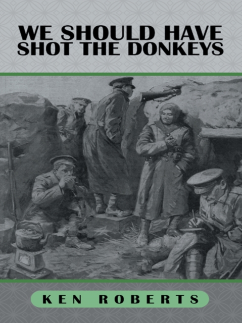 We Should Have Shot the Donkeys, EPUB eBook