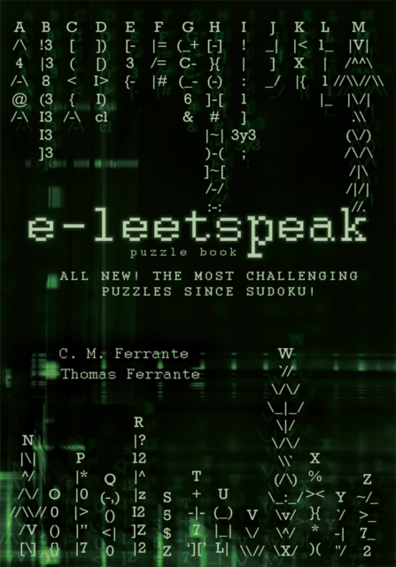 E-Leetspeak : All New! the Most Challenging Puzzles Since Sudoku!, EPUB eBook