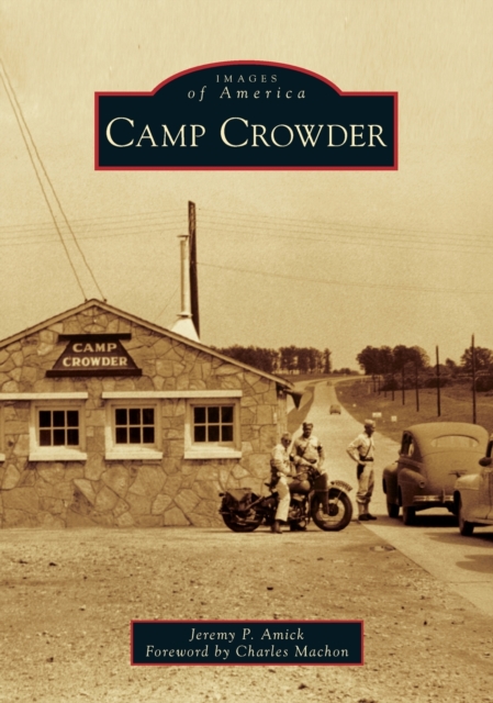 CAMP CROWDER, Paperback Book